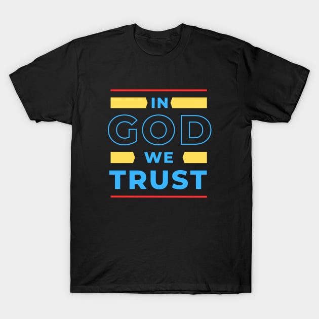 In God We Trust | Christian T-Shirt by All Things Gospel